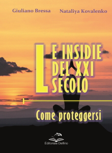 LE INSIDIE DEL 21 SECOLO