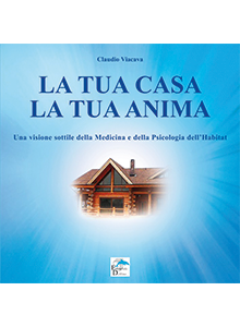 LA TUA CASA LA TUA ANIMA