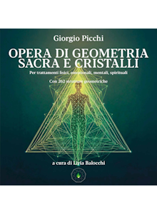 OPERA DI GEOMETRIA SACRA E CRISTALLI
