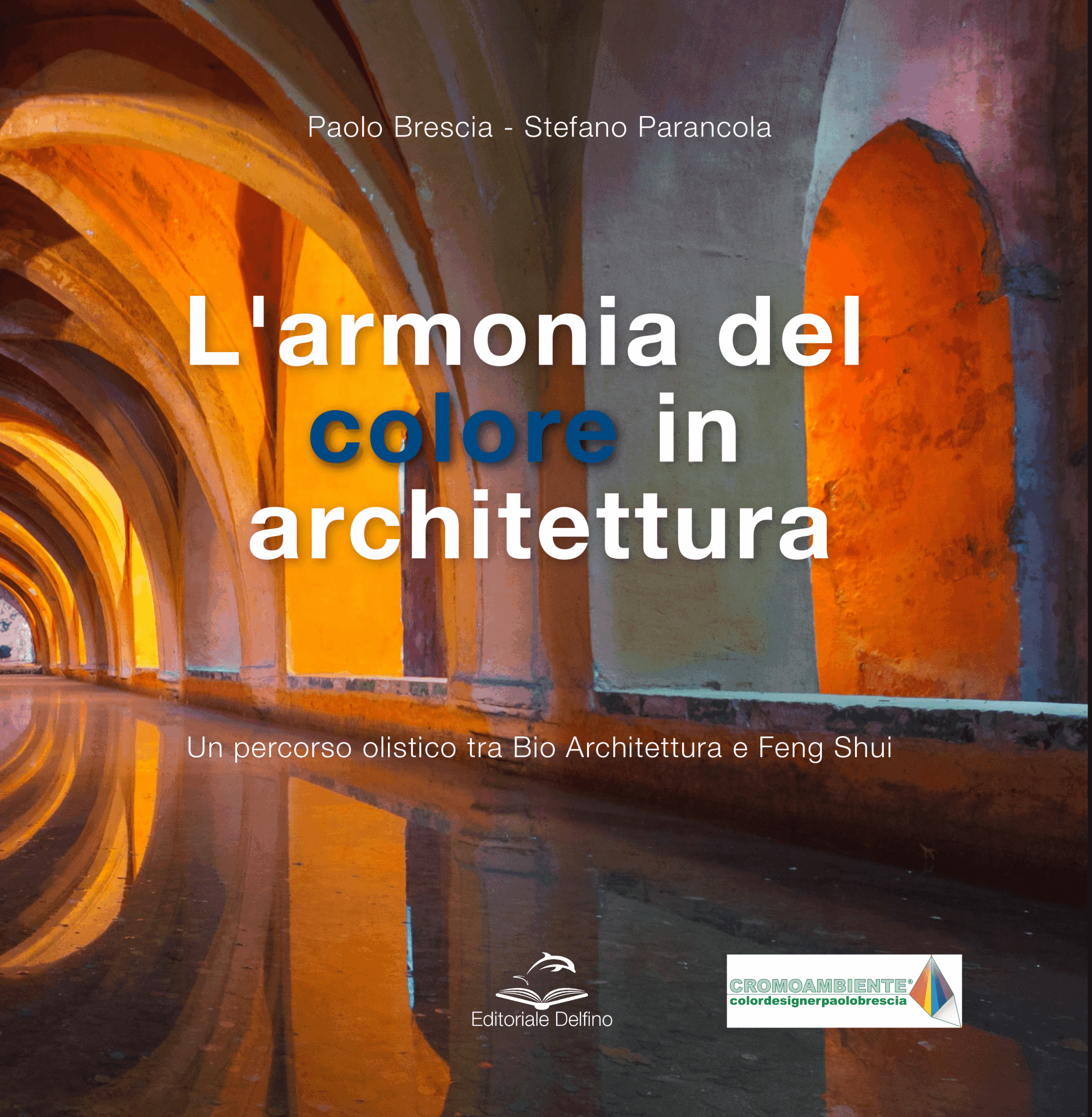 L'ARMONIA DEL COLORE IN ARCHITETTURA - immagine 2