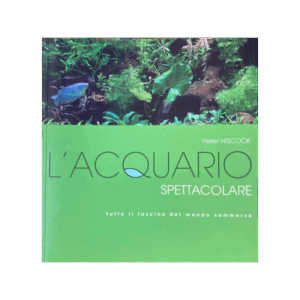 L’ACQUARIO SPETTACOLARE